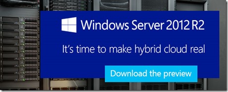 bb250589_windowsserver2012R2_preview(en-us,MSDN_10)
